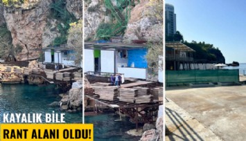 Kayalık bile rant alanı oldu!