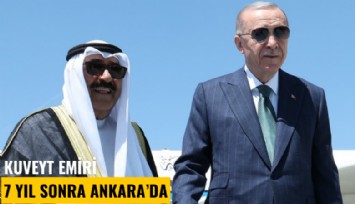Kuveyt Emiri Sabah, 7 yıl sonra Ankara'da