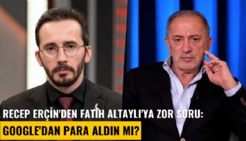 Recep Erçin'den Fatih Altaylı'ya zor soru: Google'dan para aldın mı?