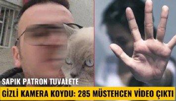 Sapık patron tuvalete gizli kamera koydu: 285 müstehcen video çıktı
