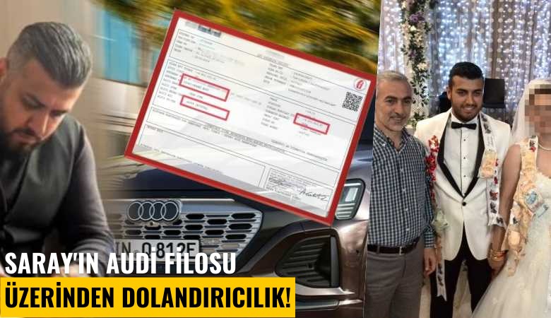 Saray'ın Audi filosu üzerinden dolandırıcılık!