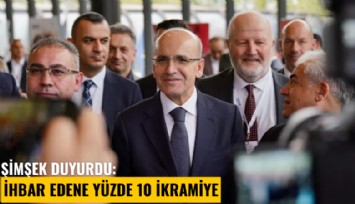 Şimşek duyurdu: İhbar edene yüzde 10 ikramiye