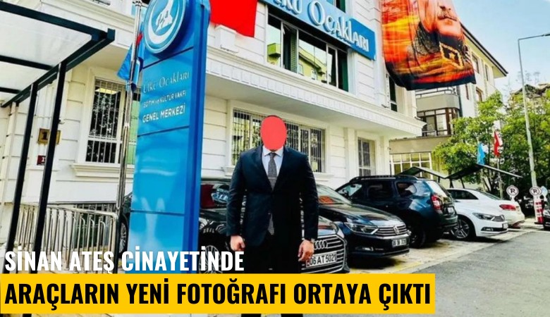 Sinan Ateş cinayetinde tetikçilerin kaçtığı araçların yeni fotoğrafı ortaya çıktı