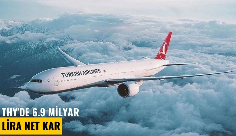THY'de 6.9 milyar lira net kar