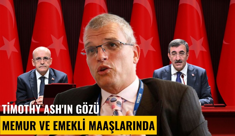 Timothy Ash'ın gözü memur ve emekli maaşlarında