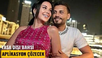 Yasa dışı bahsi aplikasyon çözecek