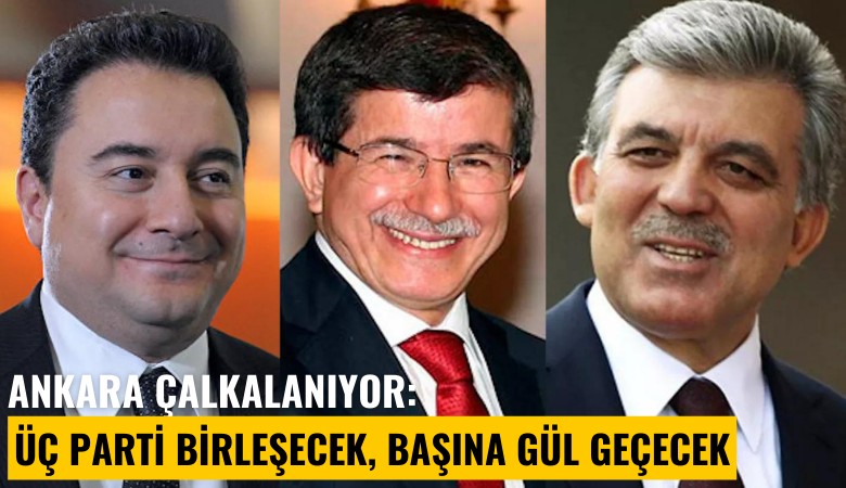 Ankara çalkalanıyor: Üç parti birleşecek, başına Gül geçecek