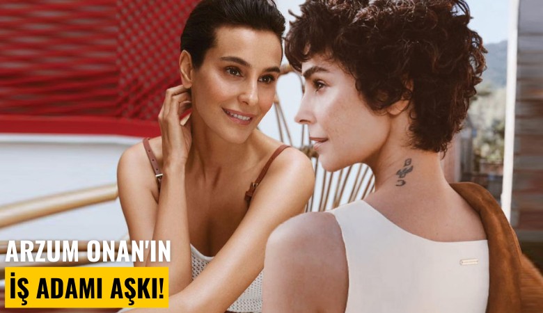 Arzum Onan'ın iş adamı aşkı!