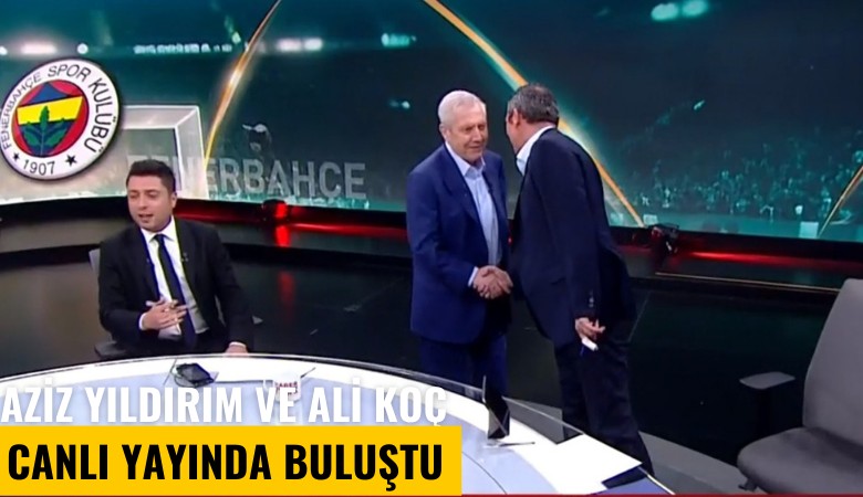 Aziz Yıldırım ve Ali Koç canlı yayında buluştu: Olay yaratan konuşmalar