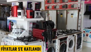 Beyaz eşyada fiyatlar 5'e katlandı