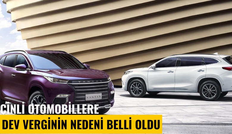 Çinli otomobillere dev verginin nedeni belli oldu