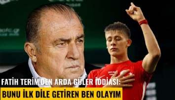 Fatih Terim'den Arda Güler iddiası: Bunu ilk dile getiren ben olayım