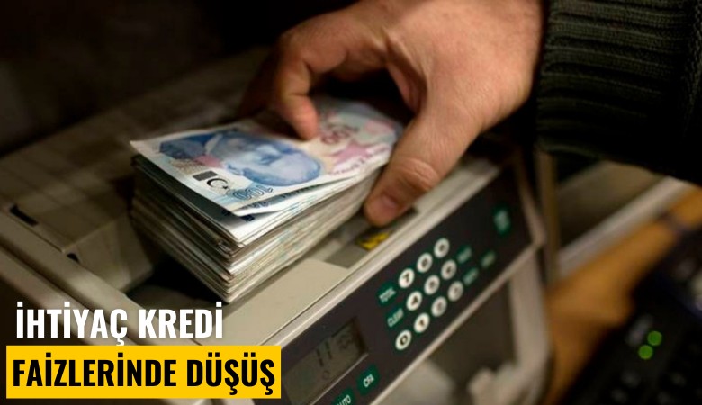 İhtiyaç kredi faizlerinde düşüş