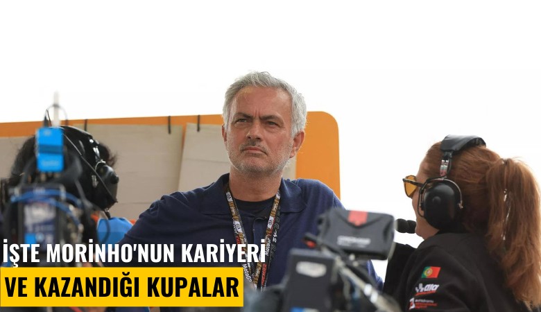 İşte Morinho'nun kariyeri ve kazandığı kupalar