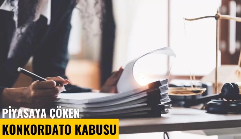 Piyasaya çöken konkordato kabusu