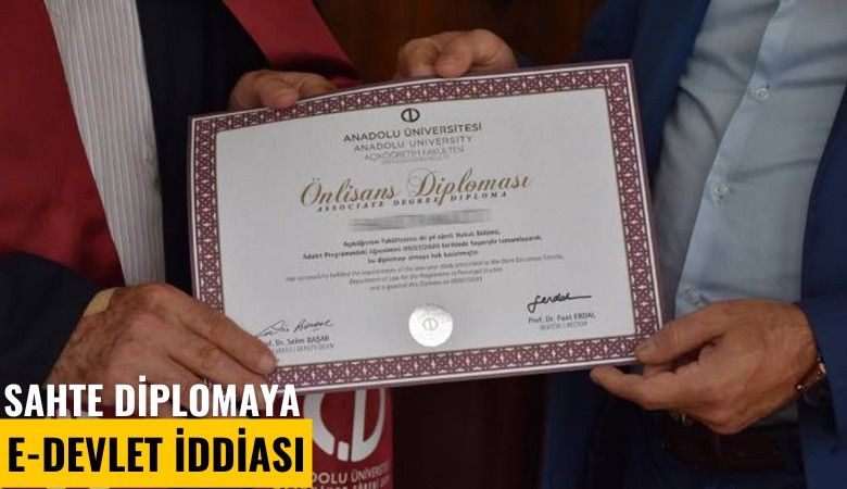 Sahte diplomaya e-Devlet iddiası