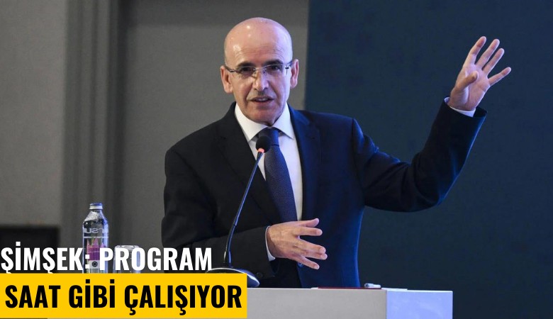 Şimşek: Program saat gibi çalışıyor