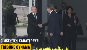 Şimşek'ten Karatepe'ye: Tribüne oynama