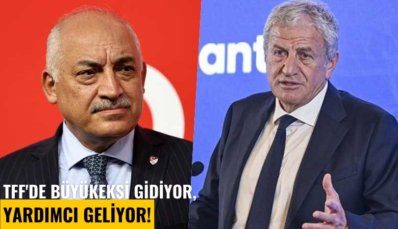 TFF'de Büyükekşi gidiyor, Yardımcı geliyor!