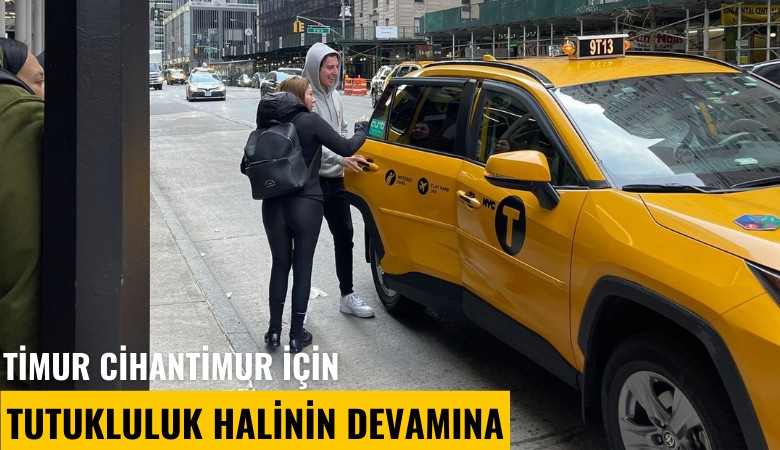 Timur Cihantimur için tutukluluk halinin devamına