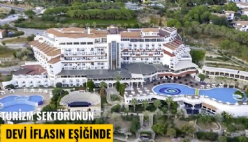 Turizm sektörünün devi iflasın eşiğinde