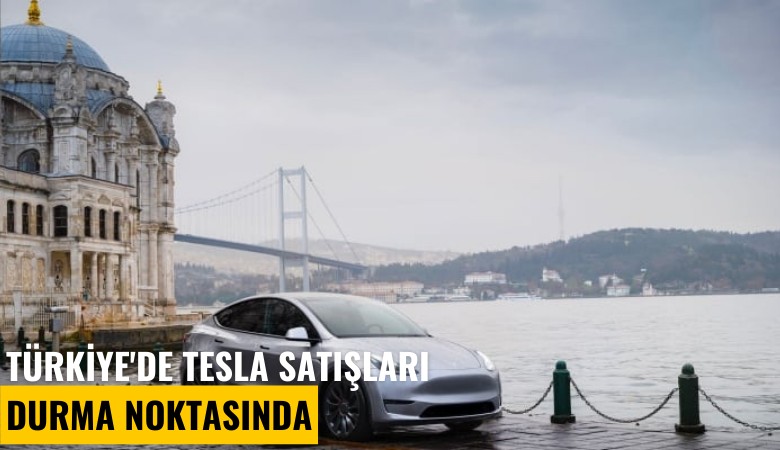 Türkiye'de Tesla satışları durma noktasında
