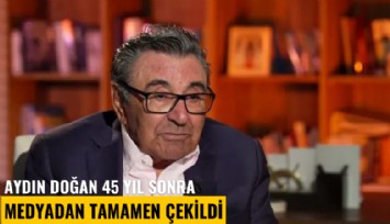 Aydın Doğan 45 yıl sonra medyadan tamamen çekildi