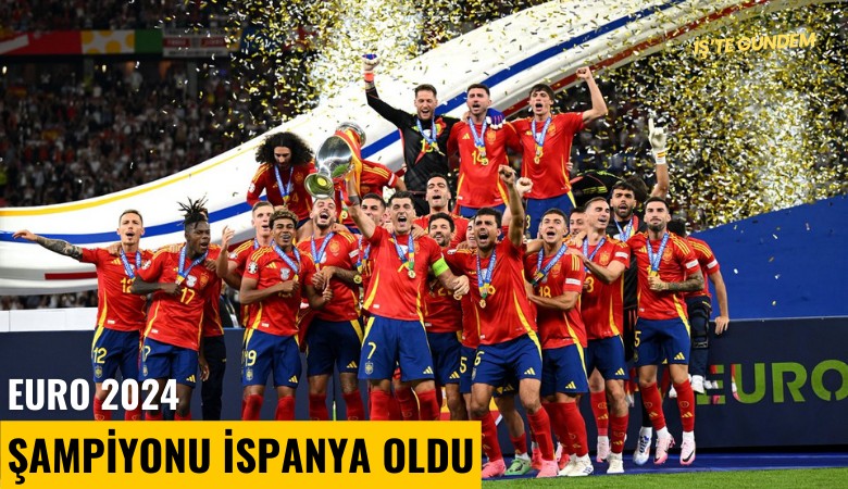 Euro 2024 şampiyonu İspanya oldu