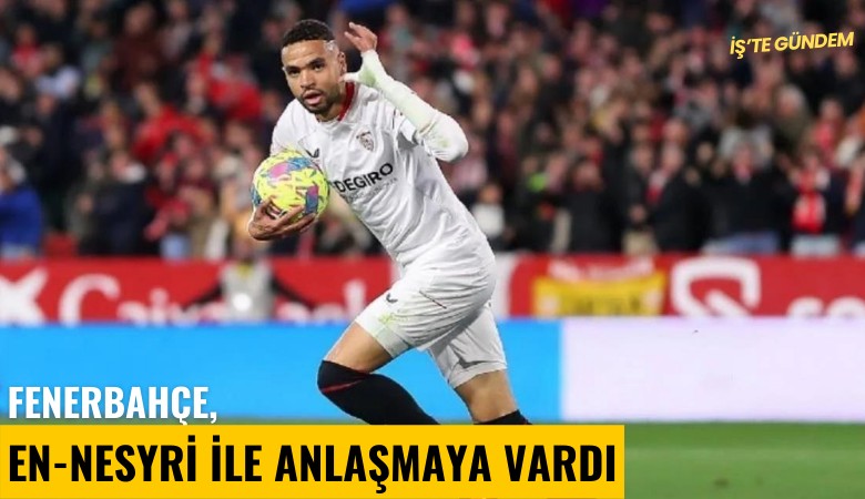 Fenerbahçe, En-Nesyri ile anlaşmaya vardı