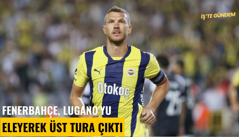 Fenerbahçe, Lugano'yu eleyerek üst tura çıktı