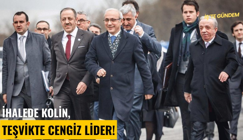 İhalede Kolin, teşvikte Cengiz lider!