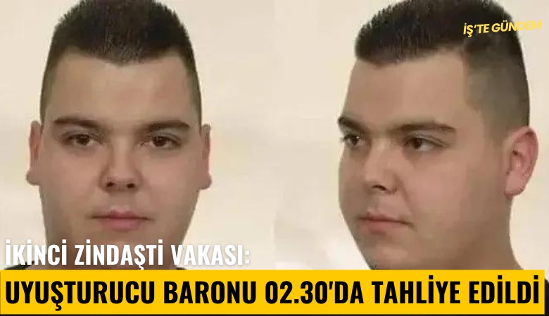 İkinci Zindaşti vakası: Uyuşturucu baronu 02.30'da tahliye edildi