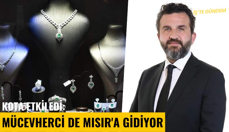 Kota etkiledi: Mücevherci de Mısır'a gidiyor