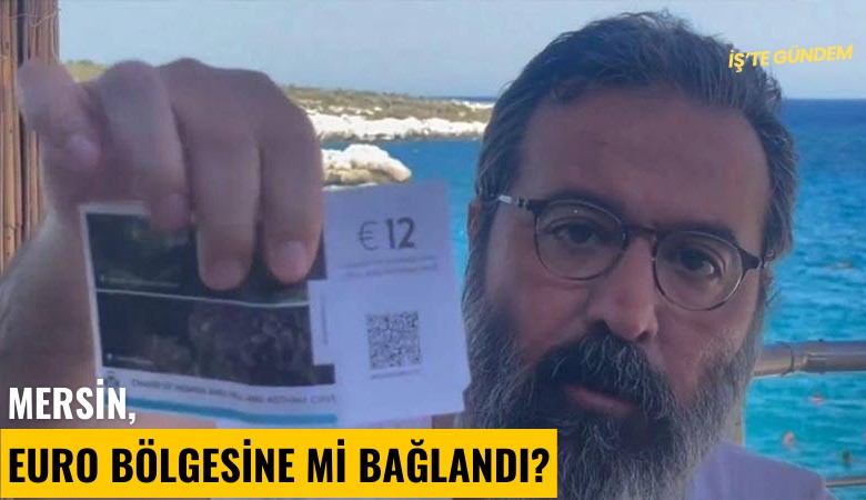 Mersin, euro bölgesine mi bağlandı?