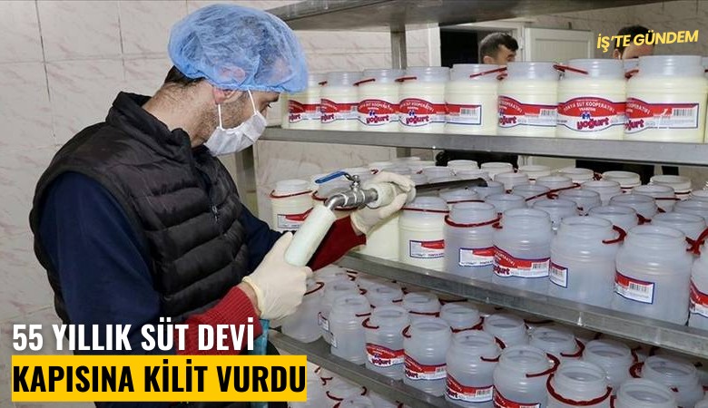 55 yıllık süt devi kapısına kilit vurdu