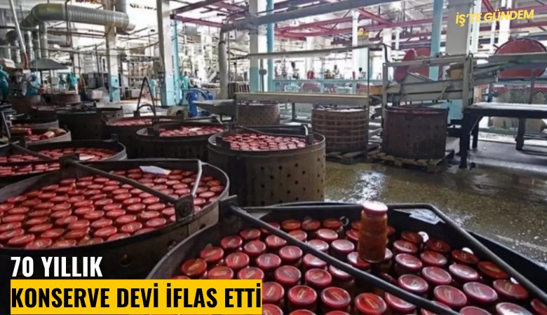 70 yıllık konserve devi iflas etti