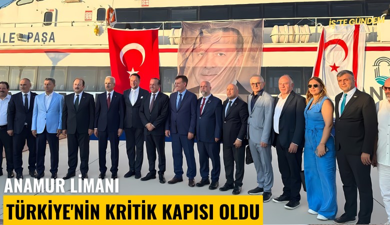 Anamur limanı Türkiye'nin kritik kapısı oldu