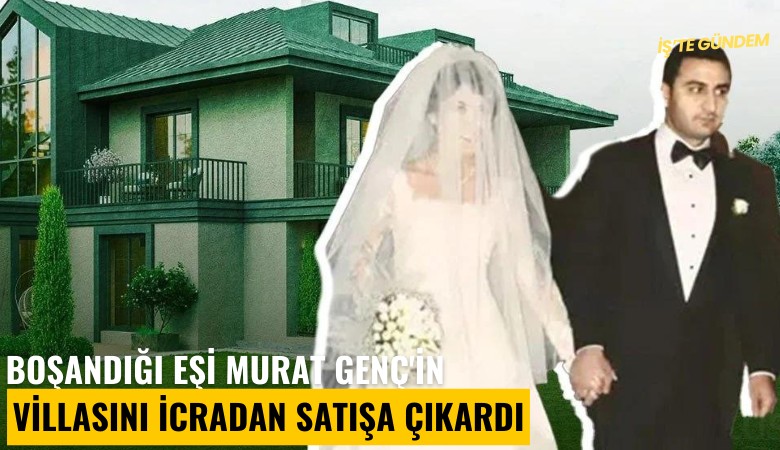 Gökçek'in prensiydi! Murat Genç'in villası icradan satılık