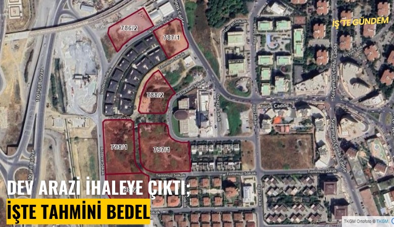 Dev arazi ihaleye çıktı; işte tahmini bedel