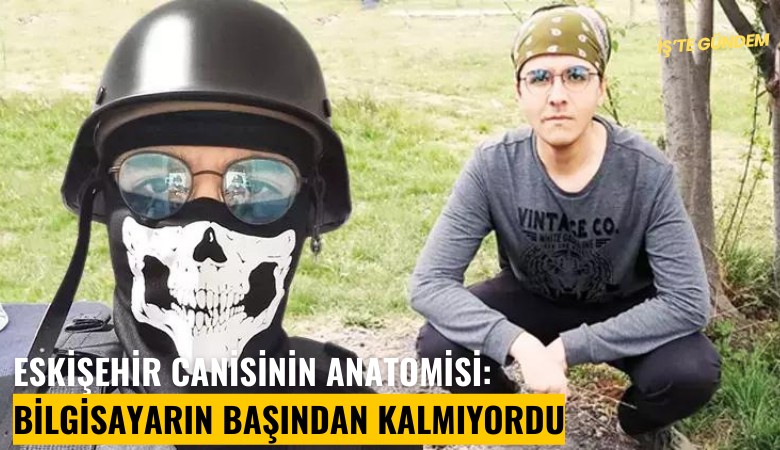 Eskişehir canisinin anatomisi: Bilgisayarın başından kalmıyordu