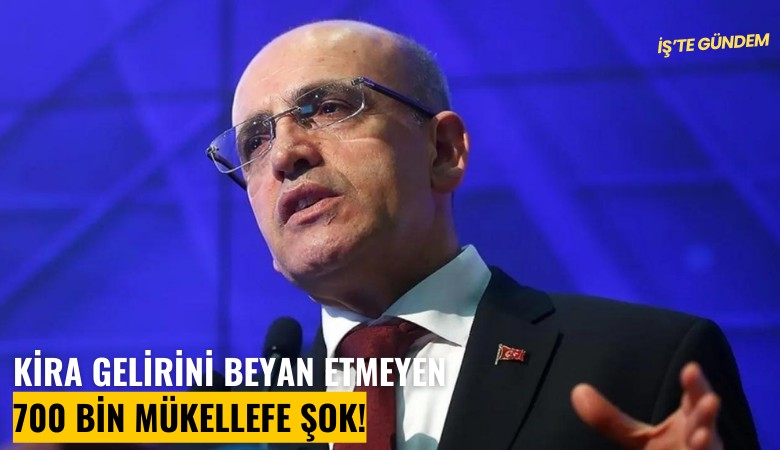 Kira gelirini beyan etmeyen 700 bin kişiye şok!