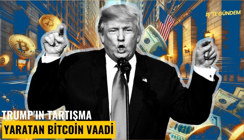 Trump'ın tartışma yaratan Bitcoin vaadi