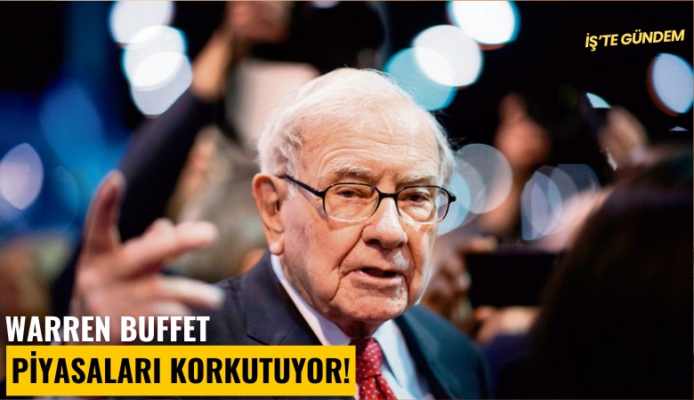 Warren Buffet piyasaları korkutuyor!