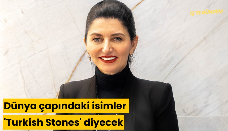 Dünya çapındaki isimler 'Turkish Stones' diyecek