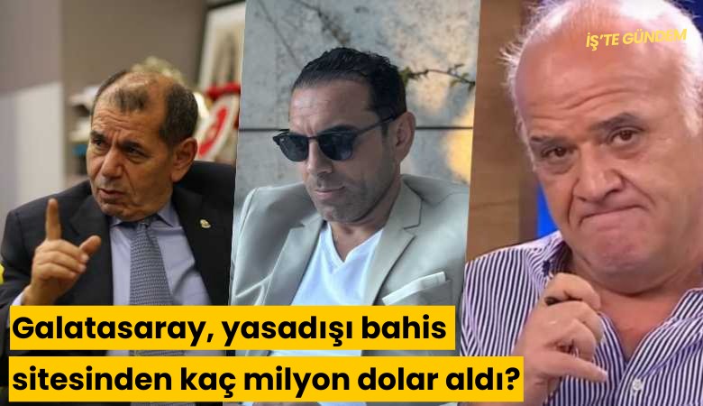 Galatasaray, yasadışı bahis sitesinden kaç milyon dolar aldı?