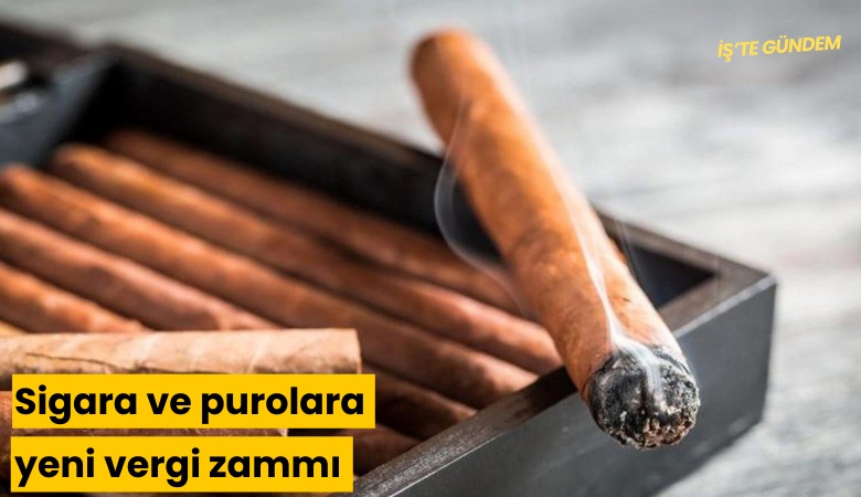 Sigara ve purolara yeni vergi zammı