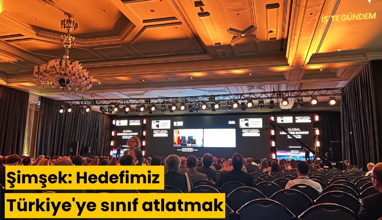 Şimşek: Hedefimiz Türkiye'ye sınıf atlatmak