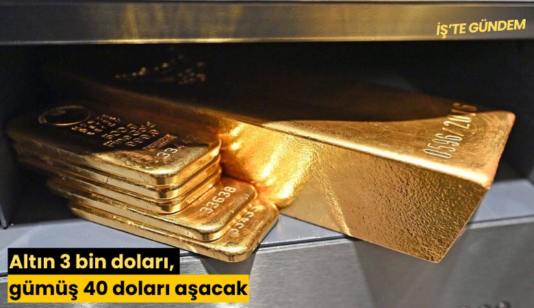 Altın 3 bin doları, gümüş 40 doları aşacak