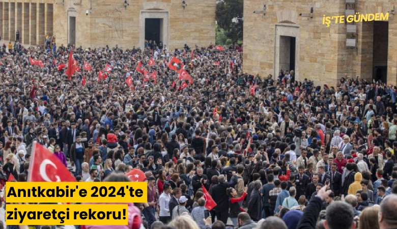 Anıtkabir'e 2024'te ziyaretçi rekoru!