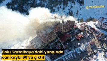 Bolu Kartalkaya'daki yangında can kaybı 66'ya çıktı!